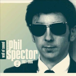 Spector ,Phill - Wall Of Sound : The Very Best Of.. - Klik op de afbeelding om het venster te sluiten